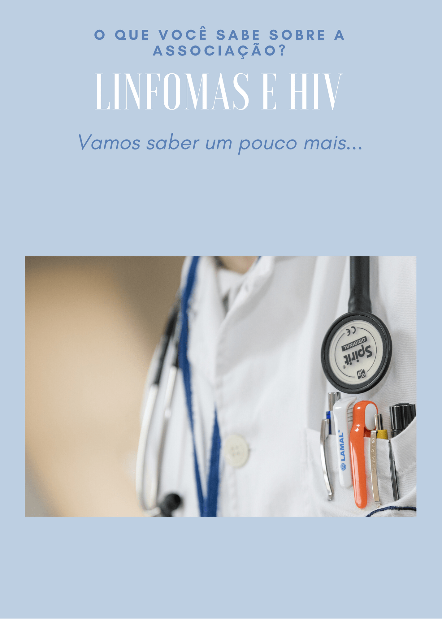 O que você sabe sobre a associação Linfoma e HIV